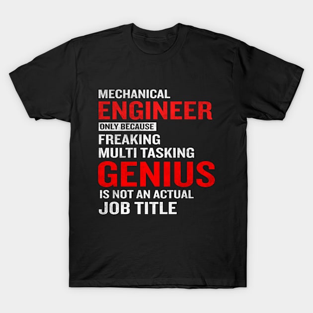 Mechanical Engineer T-Shirt Funny Job Title Quote Meaning T-Shirt by interDesign